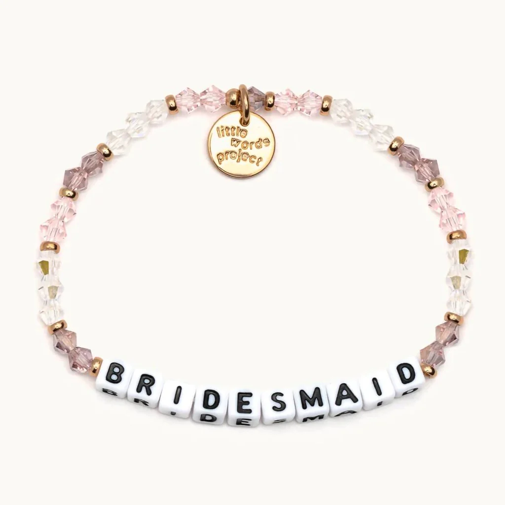 Little Words Project : Bridesmaid Bracelet